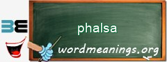 WordMeaning blackboard for phalsa